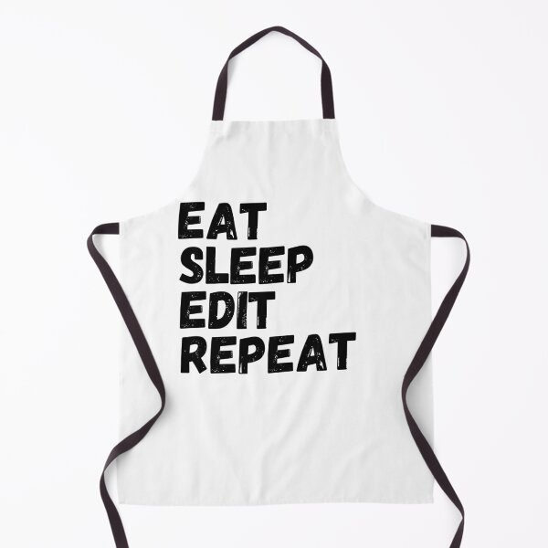Item preview, eat sleep edit repeat designed and sold by kestey.