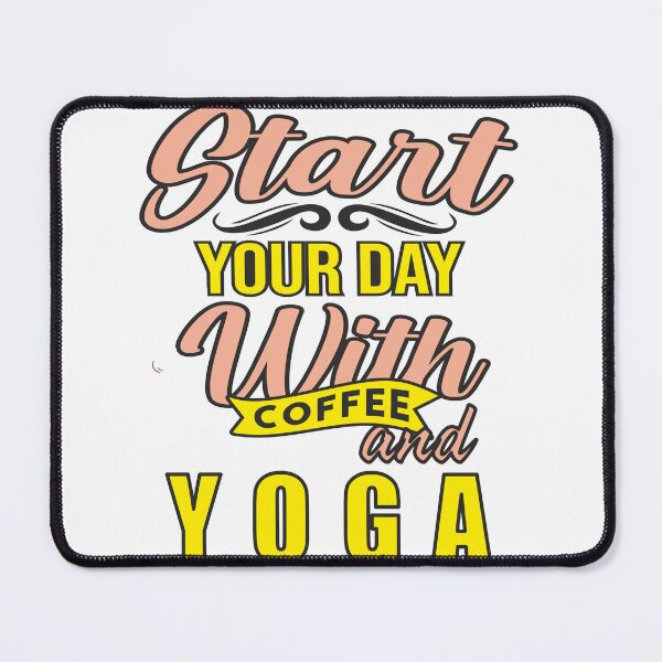 Item preview, start your day with coffee and yoga designed and sold by GraphicStyleX.