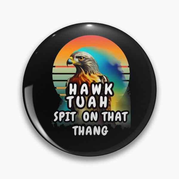 Item preview, Hawk Tuah Spit On That Thang designed and sold by Beatka1.