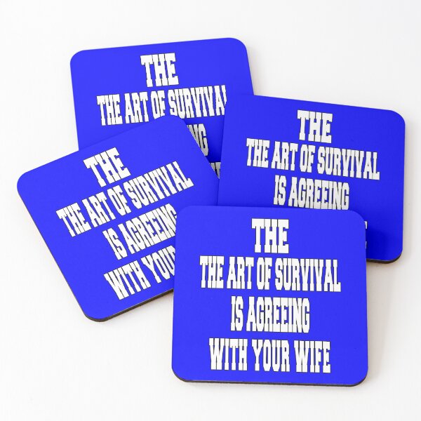 Item preview, Funny Sarcastic Humor The Art Of Survival Is Agreeing With Your Wife designed and sold by fantasticdesign.