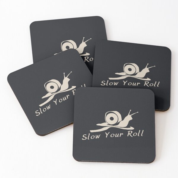 Item preview, Slow Your Roll designed and sold by Anniko Art Studio.