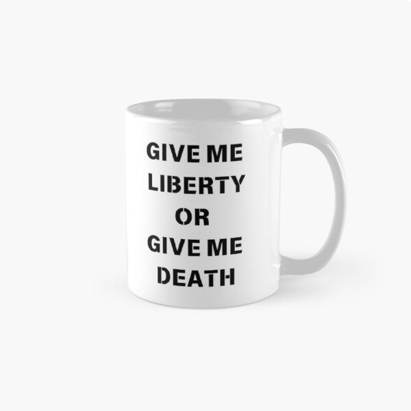 Item preview, Give me liberty or give me death designed and sold by Big-E-Designs1.