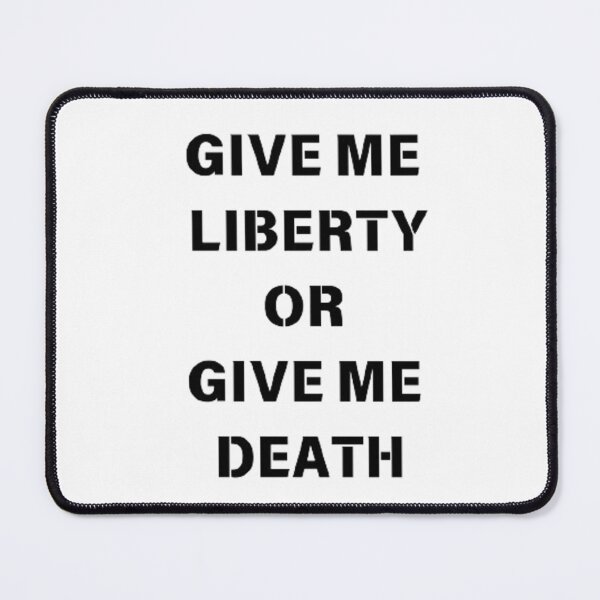 Item preview, Give me liberty or give me death designed and sold by Big-E-Designs1.
