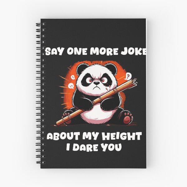 Item preview, Say One More Joke About My Height I dare you Panda designed and sold by Papinour.