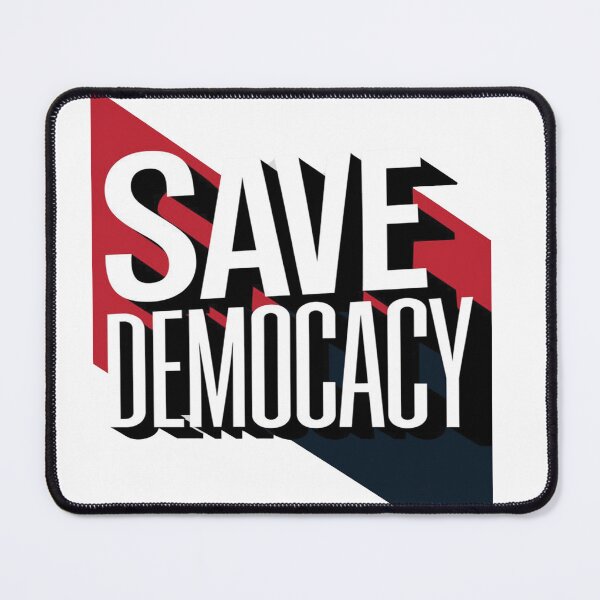 Item preview, save democracy designed and sold by leenstoore.