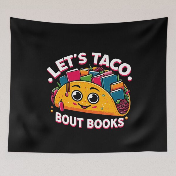 Item preview, Let's Taco About Books Funny Mexican Pun Bookworm Bookish designed and sold by Dressed For  Duty.