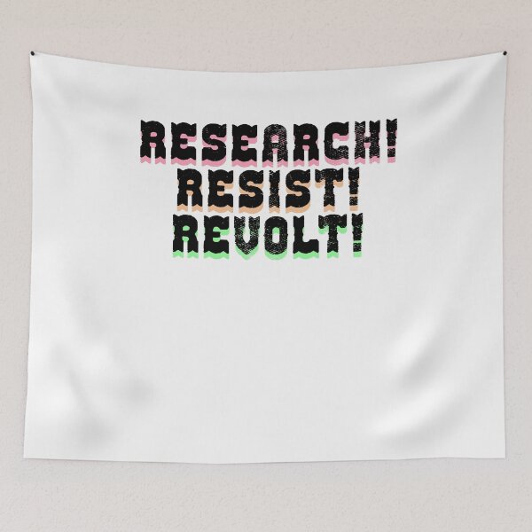 Item preview, Research Resist Revolt designed and sold by BritySpear.