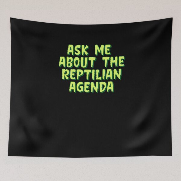 Item preview, Ask Me About The Reptilian Agenda designed and sold by BritySpear.