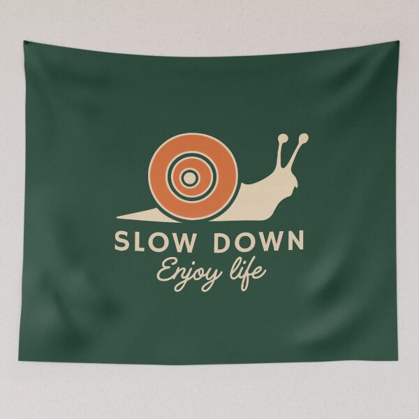 Item preview, Slow Down. Enjoy Life. designed and sold by Anniko Art Studio.