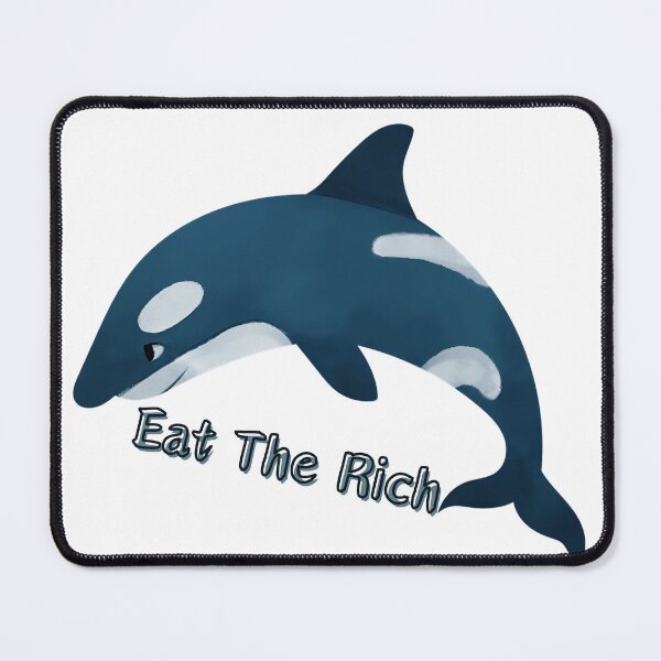Item preview, killer whale eat the rich designed and sold by rtlabdo.