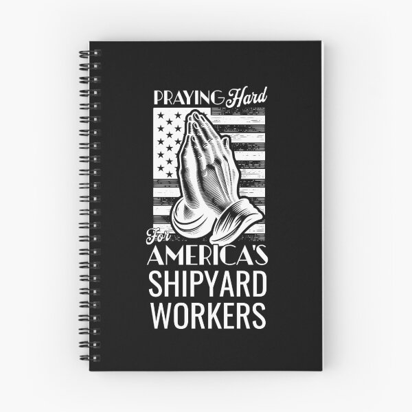 Item preview, Praying Hard for America's Shipyard Workers Patriotic designed and sold by Hananiah Merch.