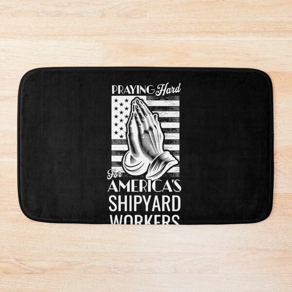Item preview, Praying Hard for America's Shipyard Workers Patriotic designed and sold by Hananiah Merch.