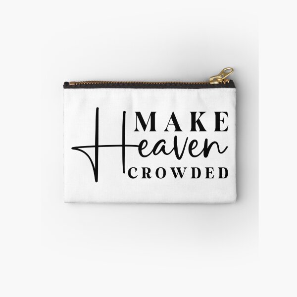 Artikelvorschau, Inspirational Make Heaven Crowded Quote, Casual Graphic Tee, Motivational Statement Shirt, Uplifting Slogan Top, Faith Based Apparel entworfen und verkauft von vtv14.