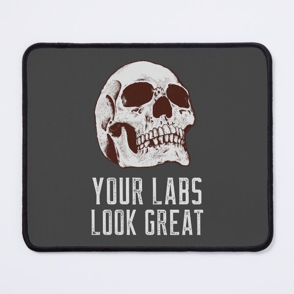 Item preview, Your Labs Look Great Funny Chronic Illness Tees / Autoimmune / Humorous Chronically Ill T-Shirt designed and sold by ChronicillnessT.
