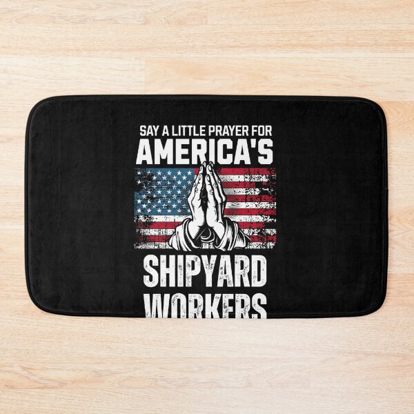Item preview, Prayer for America's Shipyard Workers Patriotic designed and sold by Hananiah Merch.