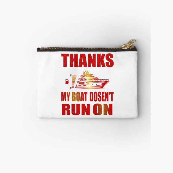 Item preview, My Boat Doesn't Run On Thanks funny Boat Owners For A Favorite Best Uncle designed and sold by Creat-Des.