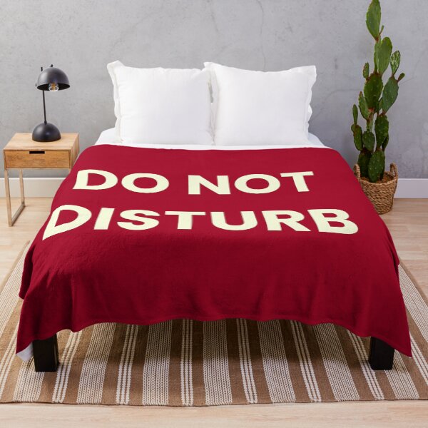 Item preview, Do Not Disturb Funny Quote designed and sold by ArtIsSixthSense.