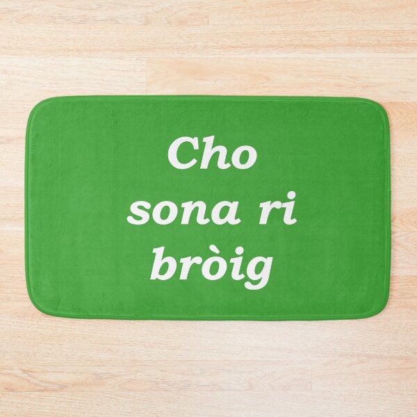 Item preview, As happy as a shoe (Scottish Gaelic - Cho sona ri bròig) bright green designed and sold by Mamaidh Made.