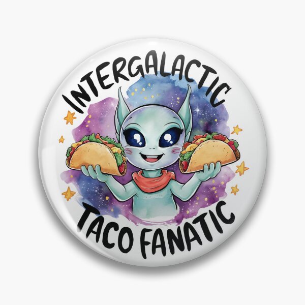 Item preview, Intergalactic Taco fanatic designed and sold by ViperSaint.
