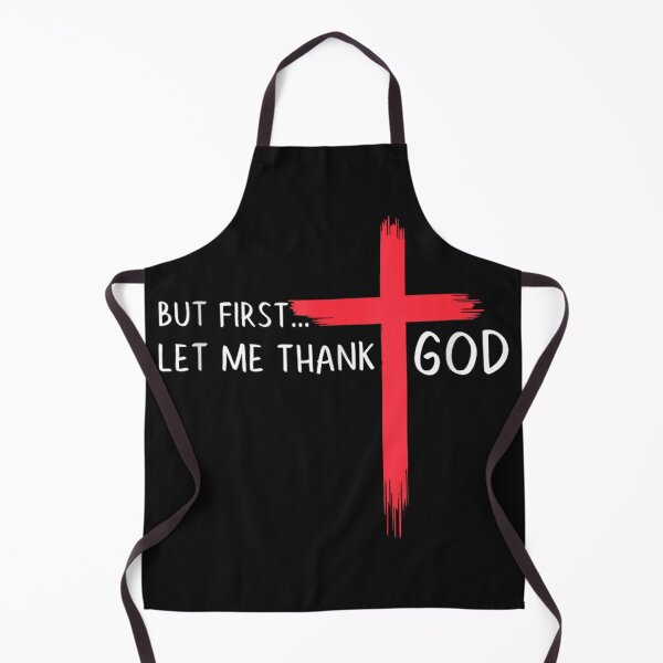 Item preview, But First Let Me Thank God designed and sold by skeastore.