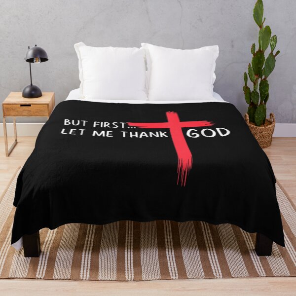 Item preview, But First Let Me Thank God designed and sold by skeastore.