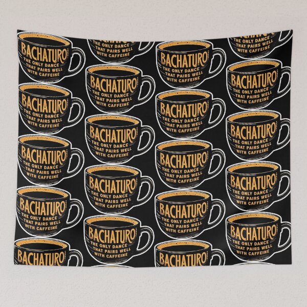 Item preview, BACHATURO: Get Your Groove On with a Caffeine Kick designed and sold by SplashTastic.