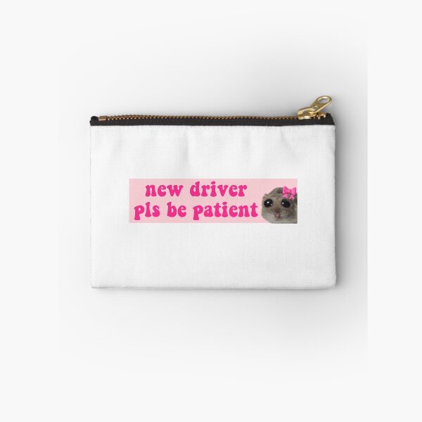 Item preview, New driver please be patient tiktok Coquette Sad hamster meme designed and sold by vyascreations.