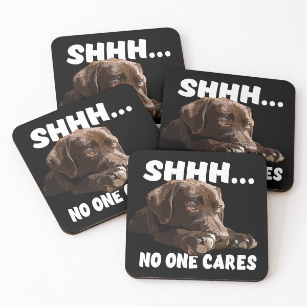 Item preview, Shhh No One Cares Puppy Labrador designed and sold by Just-Arts-4U.