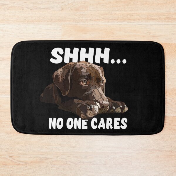 Item preview, Shhh No One Cares Puppy Labrador designed and sold by Just-Arts-4U.