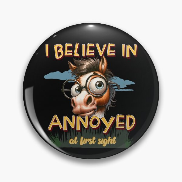 Item preview, i believe in annoyed at first sight designed and sold by jean giosi.