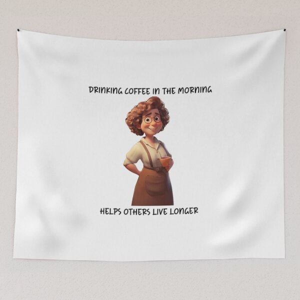 Item preview, Drinking Coffee in the Morning, Helps Others Live Longer designed and sold by Travelslightly.