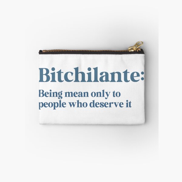 Item preview, Bitchilante: Being Mean Only to People Who Deserve It designed and sold by Travelslightly.