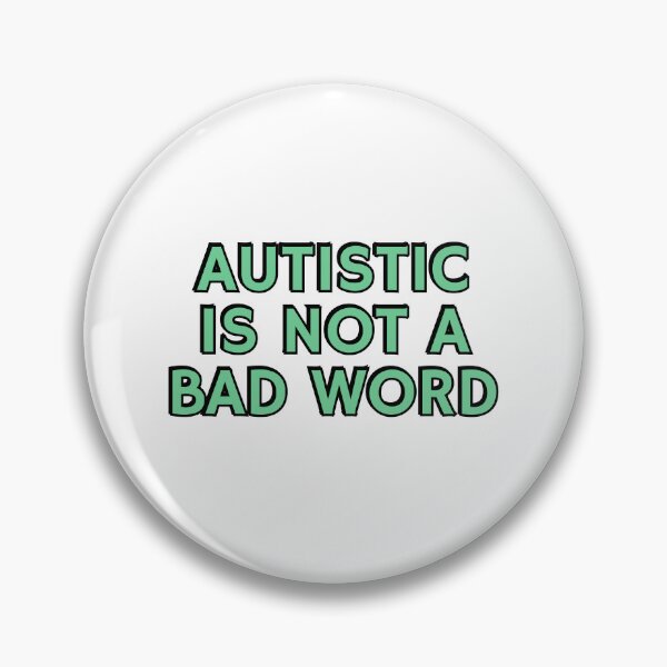 Item preview, Autistic Is Not A Bad Word - neurodivergence designed and sold by Inspirationmotivation.
