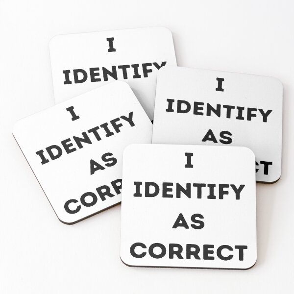 Item preview, Identify. I Identify As Correct. Sarcasm.  designed and sold by Tlemus9.