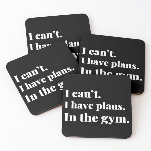 Item preview, I can't, I have plans in the gym, funny gym designed and sold by NoetherSym.