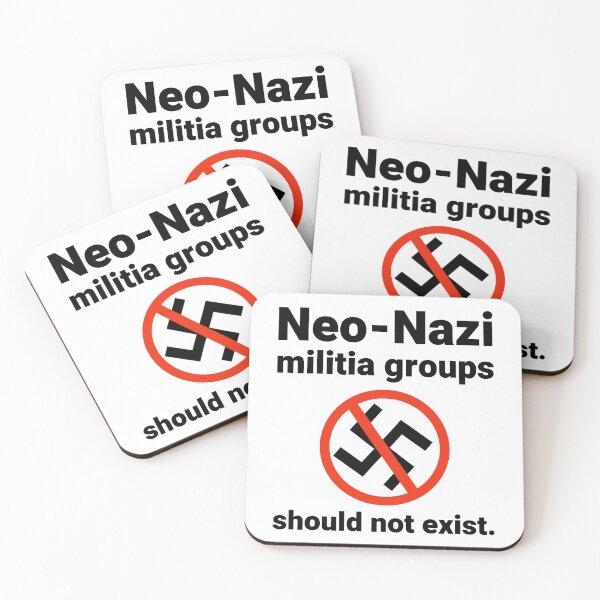 Item preview, Neo-Nazi militia groups should not exist  designed and sold by Rachel the Artist .