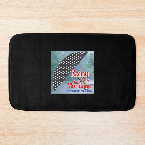 Item preview, Rainy Days and Mondays Always Get me Down designed and sold by Mark Mentzer.