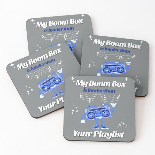 Item preview, MY BOOM BOX IS LOUDER THAN YOUR PLAYLIST designed and sold by TRDebusk.