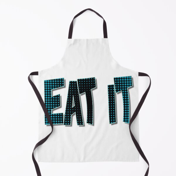 Item preview, Eat It, RuPaul's Drag Race Catch Phrase, Comic Font, designed and sold by Henrylizarraga.