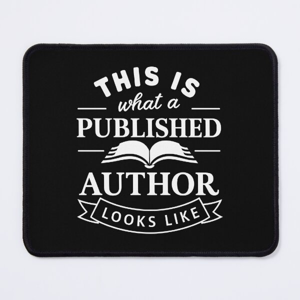 Item preview, This is What a Published Author Looks Like - Motivational Design designed and sold by Opheli-awould.