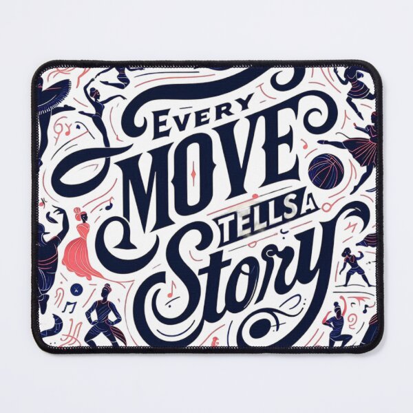 Item preview, Every Move Tells a Story: Unveil the Hidden Narratives in Your Movements designed and sold by aZRaSs.
