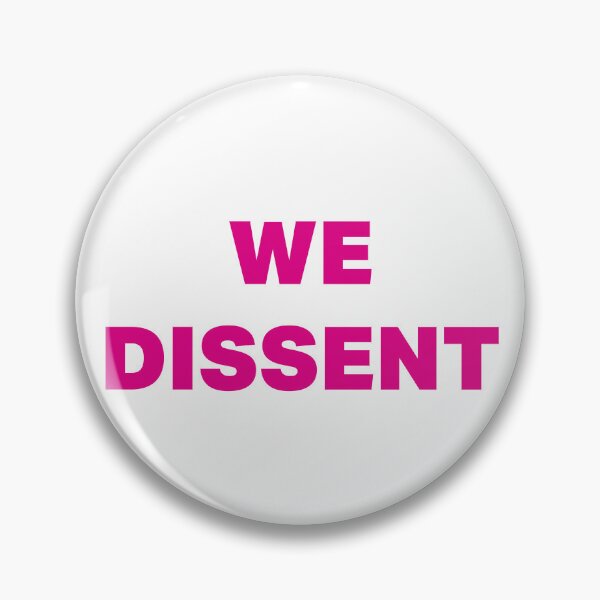 Item preview, We Dissent designed and sold by OddPopnyc.
