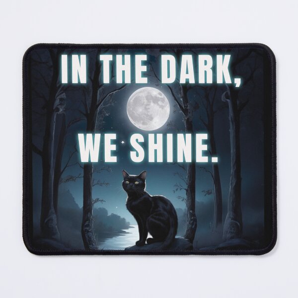 Item preview, BLACK CAT, IN THE DARK WE SHIEN, CAT QUOTES GIF designed and sold by La Loca.