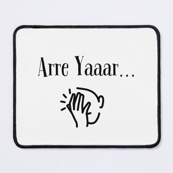 Item preview, Funny Indian Arre Yaar Design designed and sold by Amritanagle.