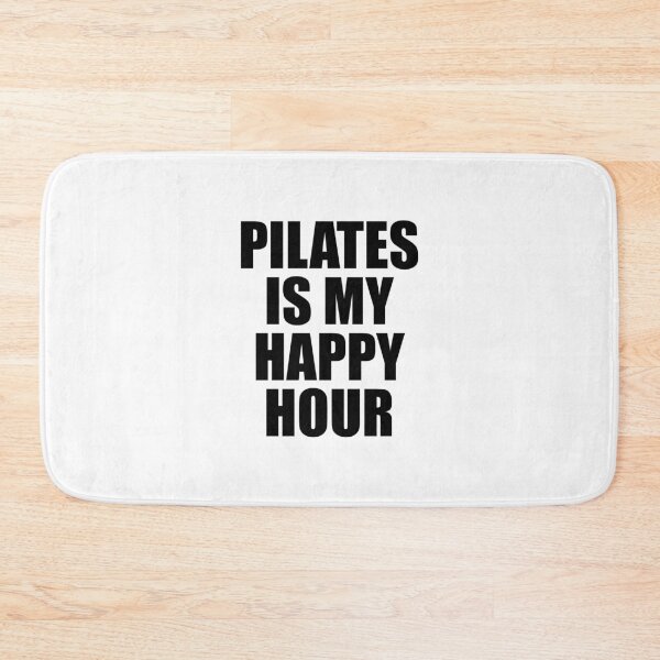 Item preview, Pilates Is My Happy Hour designed and sold by Inspirationmotivation.