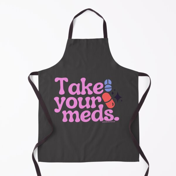 Item preview, Take your meds., v12b | @lilsboobthangs designed and sold by lilsboobthangs.