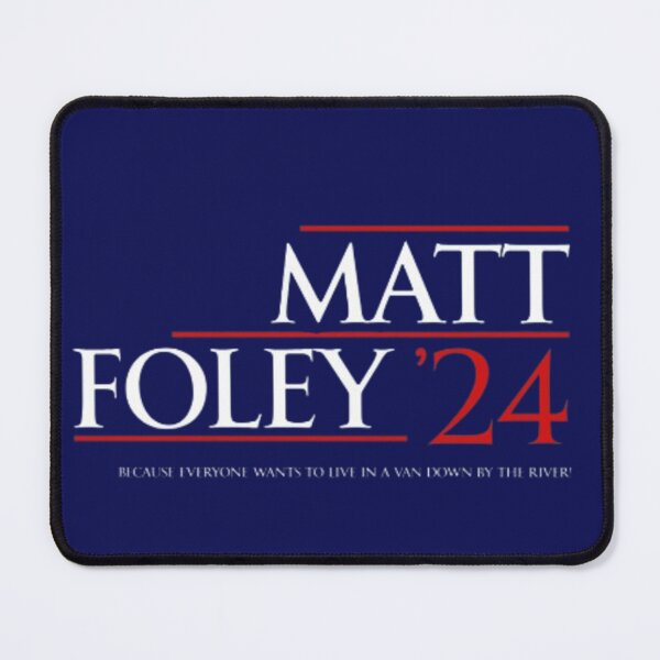 Item preview, Matt Foley For 2024! designed and sold by Harleythemk.