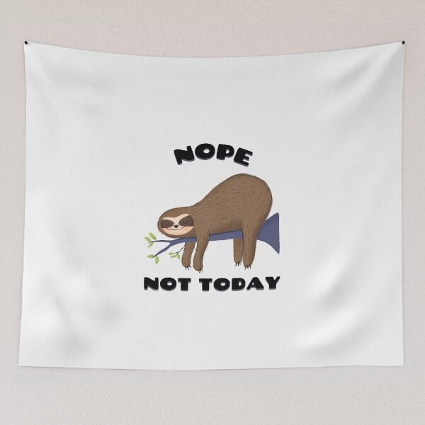 Item preview, NOPE NOT TODAY designed and sold by rdfashionista.