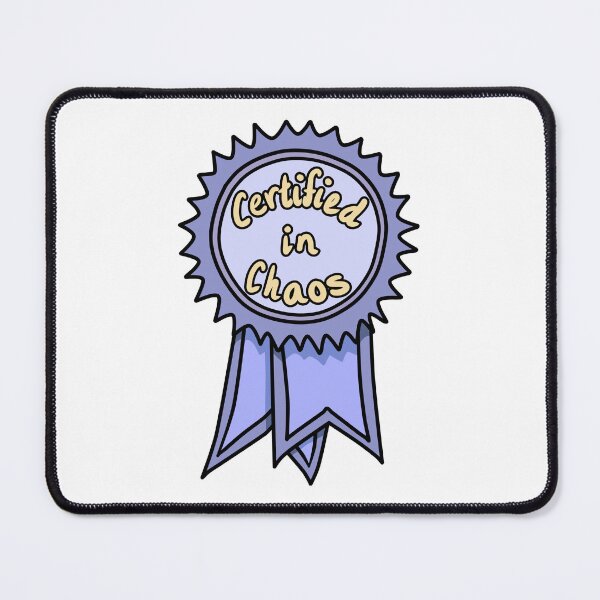 Item preview, Certified in Chaos designed and sold by lovestonedragon.