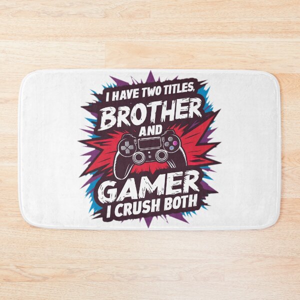 Item preview, I Have Two Titles, Brother and Gamer, I Crush Both designed and sold by PlanetMarker.